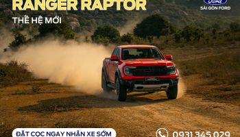  Ford Ranger Raptor 2023: Sắp có mặt tại việt Nam có gì “Hot”